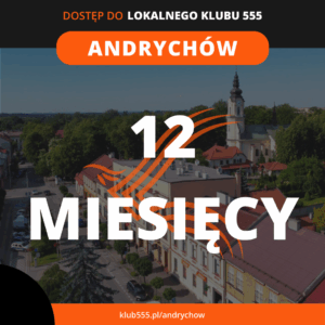 Dostęp do społeczności Lokalnego Klubu 555 Andrychów na 12 miesięcy