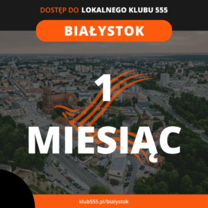 Dostęp do społeczności Lokalnego Klubu 555 Białystok na 1 miesiąc