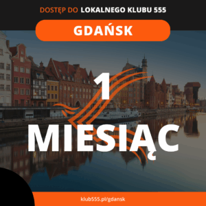 Dostęp do społeczności Lokalnego Klubu 555 Gdańsk na 1 miesiąc