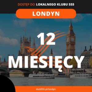 Dostęp do społeczności Lokalnego Klubu 555 Londyn na 12 miesięcy
