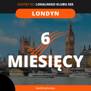 Dostęp do społeczności Lokalnego Klubu 555 Londyn na 6 miesięcy