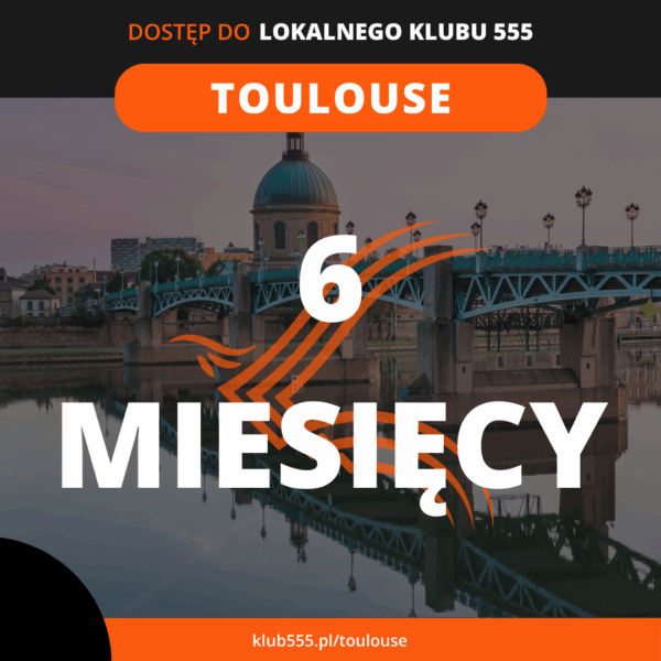 Dostęp do społeczności Lokalnego Klubu 555 Toulouse na 6 miesięcy