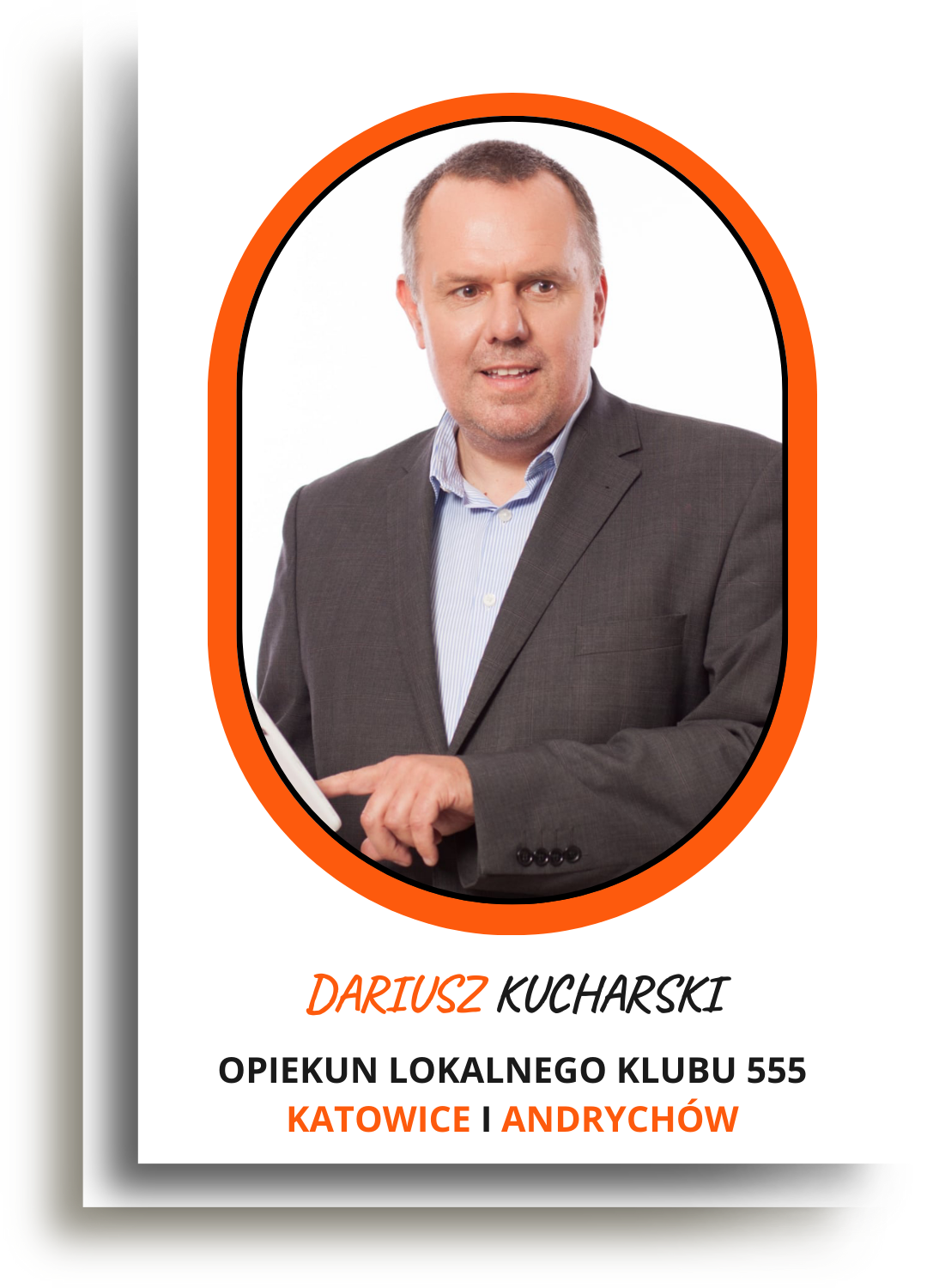 Poznaj Lidera lokalnego Klubu 555 - Dariusz Kucharski