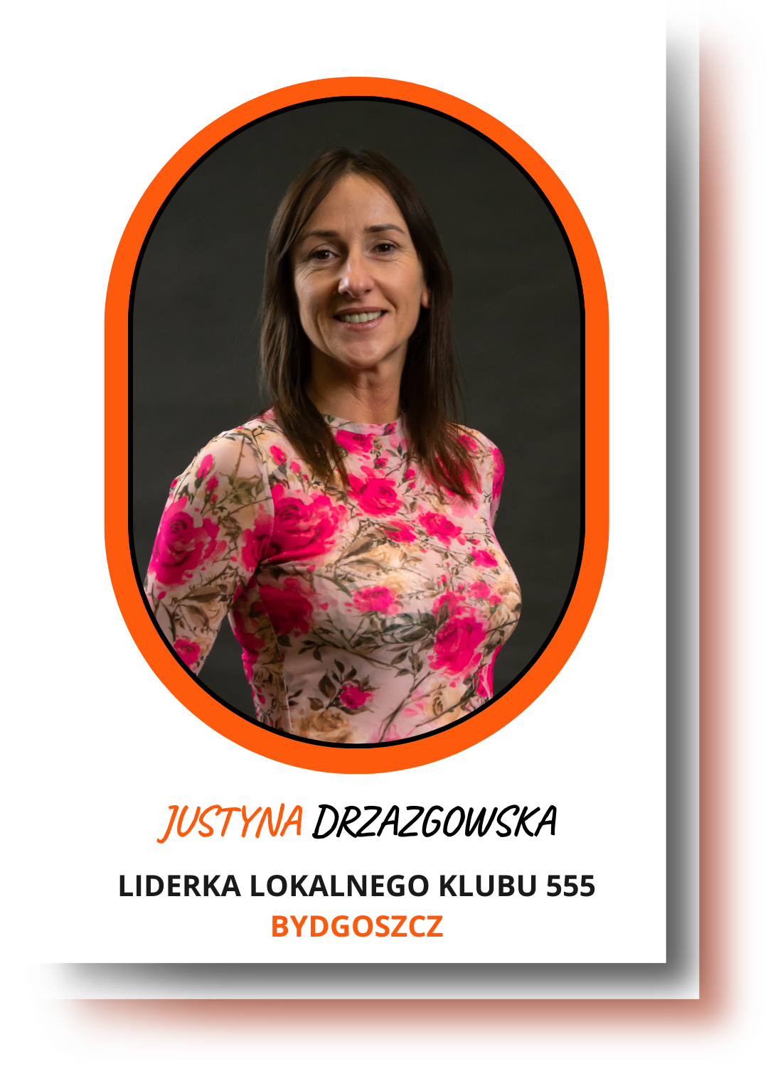 Poznaj Lidera lokalnego Klubu 555 - Justyna Drzazgowska