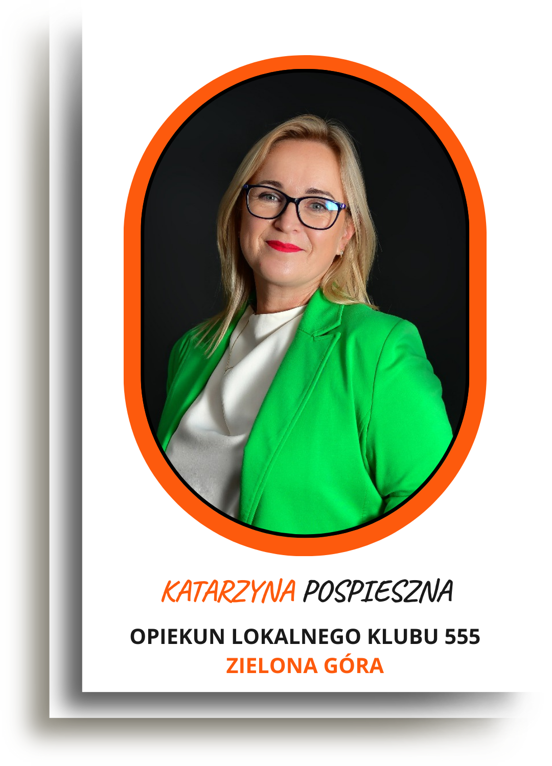 Poznaj Lidera lokalnego Klubu 555 - Katarzyna Pospieszna