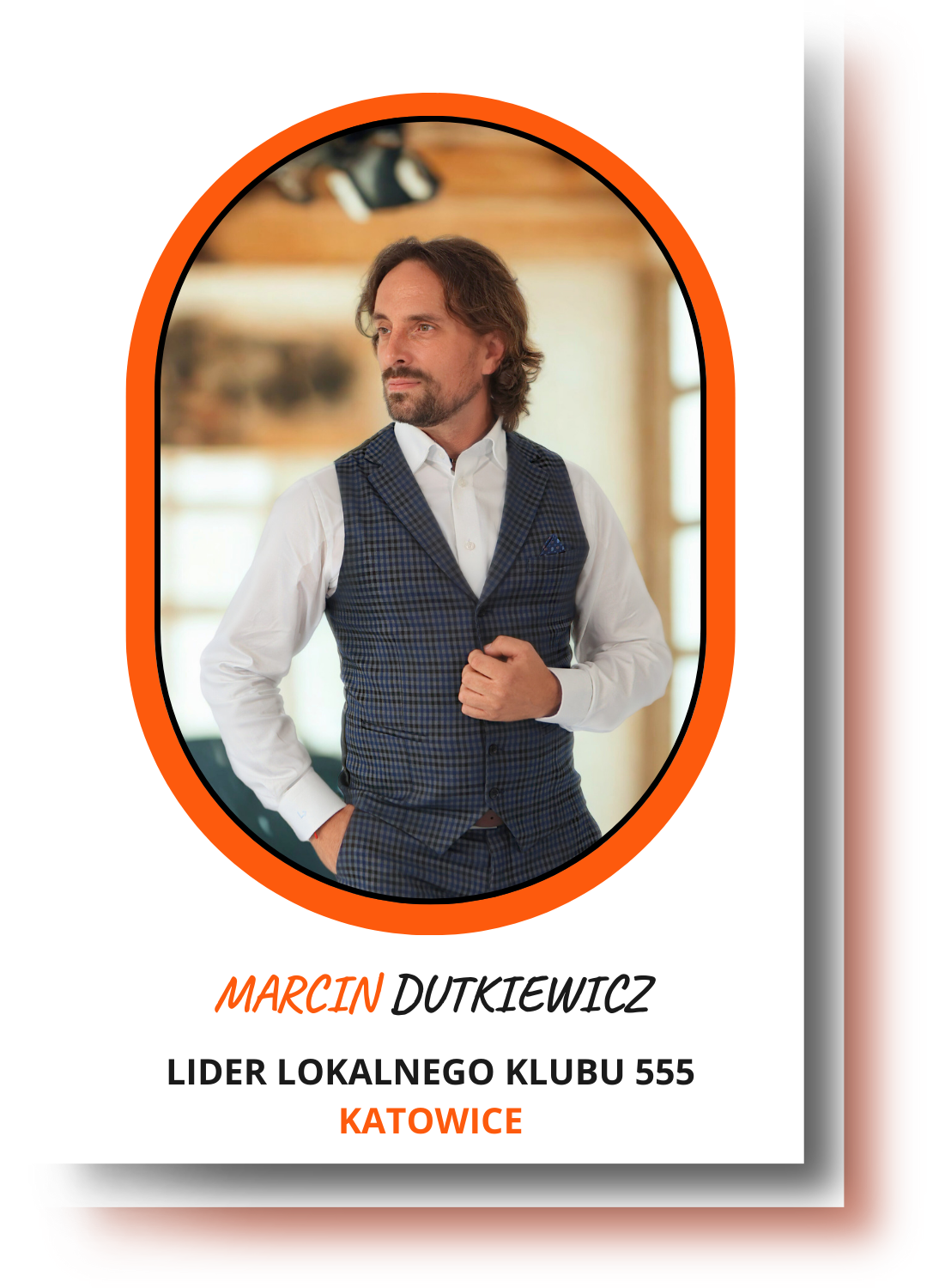 Poznaj Lidera lokalnego Klubu 555 - Marcin Dutkiewicz