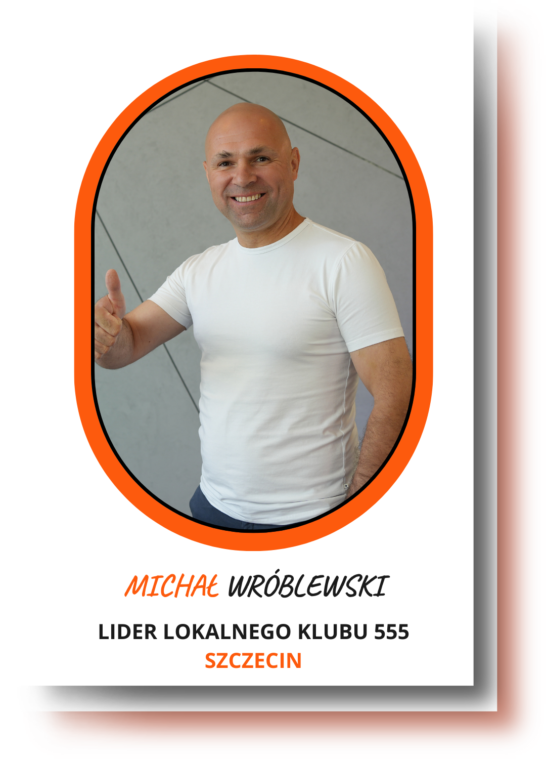 Poznaj Lidera lokalnego Klubu 555 - Michał Wróblewski