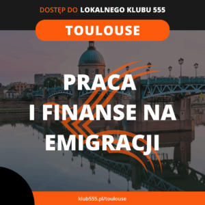 Lokalne kluby 555 Toulouse - Pierwszy Warsztat - Praca i finanse na emigracji