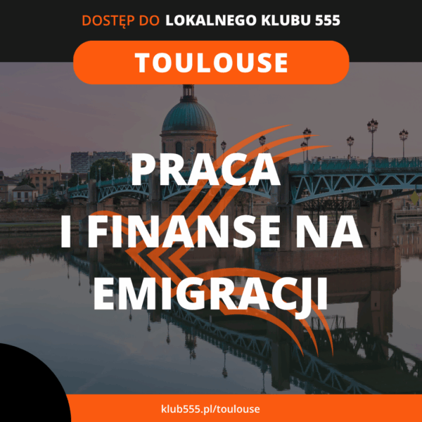 Lokalne kluby 555 Toulouse - Pierwszy Warsztat - Praca i finanse na emigracji