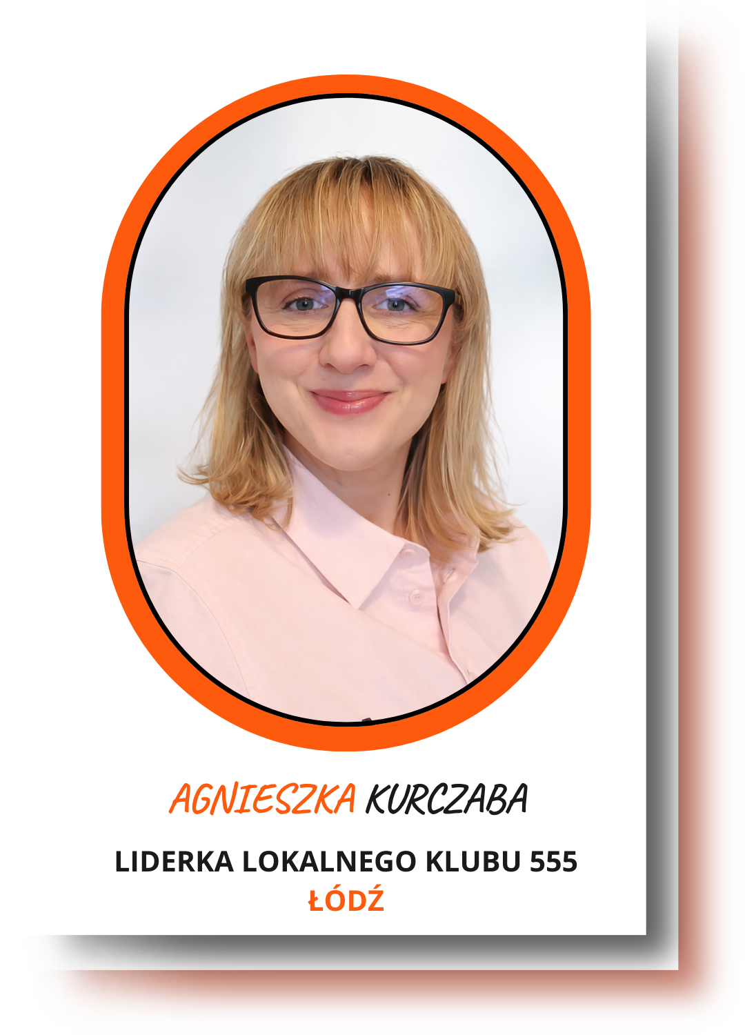 Poznaj Lidera lokalnego Klubu 555 - Agnieszka Kurczaba