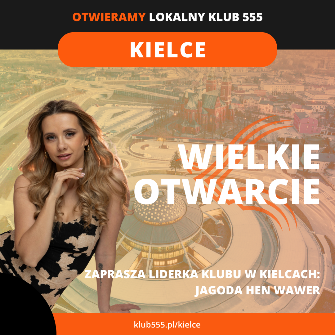 Wielkie Otwarcie Lokalnego Klubu 555 Kielce