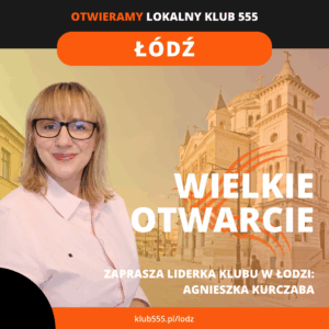 Lokalny klub 555 Łódź - wielkie otwarcie