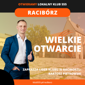 Wielkie Otwarcie Lokalnego Klubu 555 Racibórz