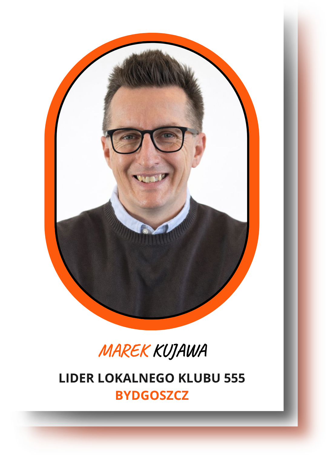 Poznaj Lidera lokalnego Klubu 555 - Marek Kujawa