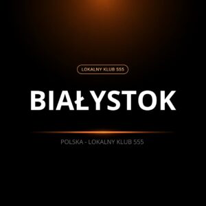 Lokalny Klub 555 Białystok