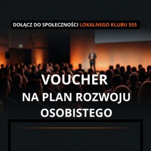 Voucher na Plan Rozwoju Osobistego w Lokalnym Klubie 555 Bydgoszcz