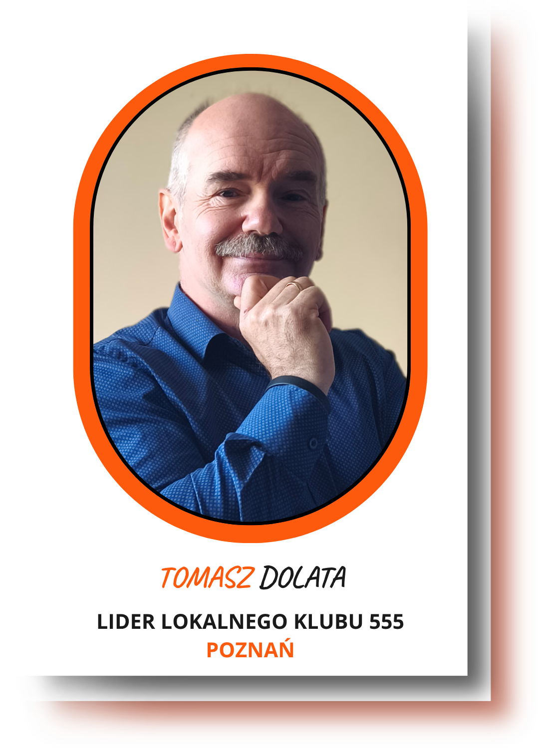 Poznaj Lidera lokalnego Klubu 555 - Tomasz Dolata