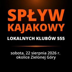 Spływ kajakowy Lokalnego Klubu 555 Zielona Góra na rzece Obrze